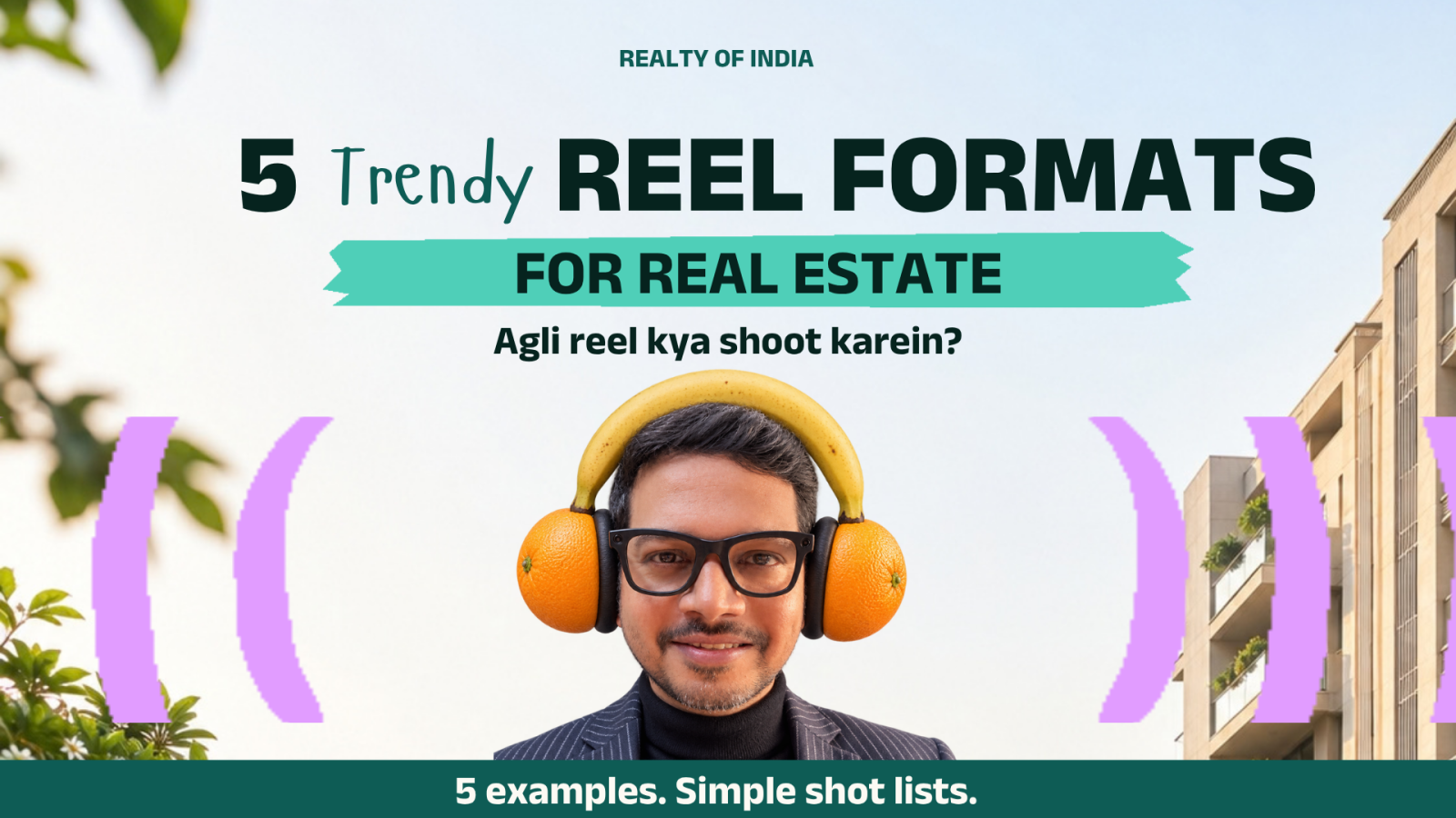 5 Instagram Reel ideas for real estate agents and brokers (Current Trend)